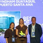 Wyndham Guayaquil Puerto Santa Ana recibe de Christian Boscán los máximos reconocimientos de Wyndham Hotels & Resorts