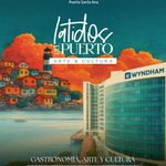 LATIDOS DEL PUERTO II RENDIRÁ HOMENAJE A REFERENTES DE LA GASTRONOMÍA, EL ARTE Y LA CULTURA